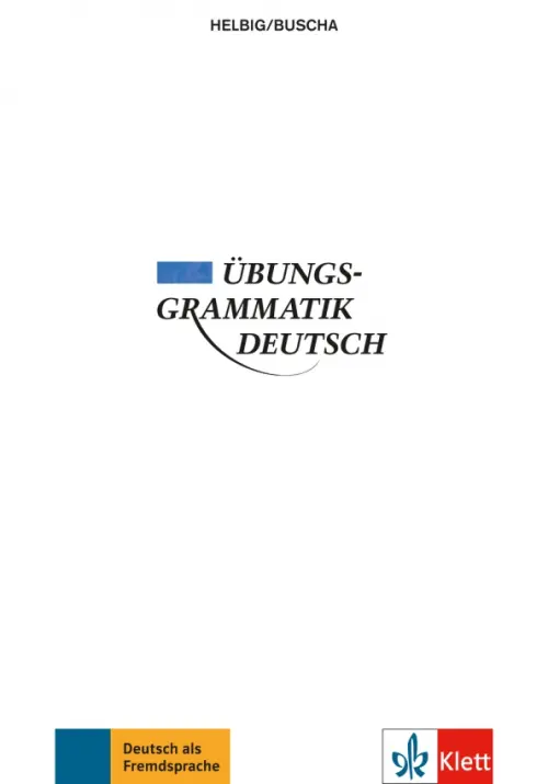 

Übungsgrammatik Deutsch. Grammatik, Белый