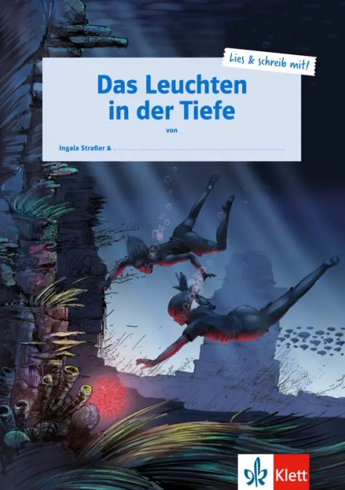 

Das Leuchten in der Tiefe. Schülerarbeitsheft + Online-Material, Синий