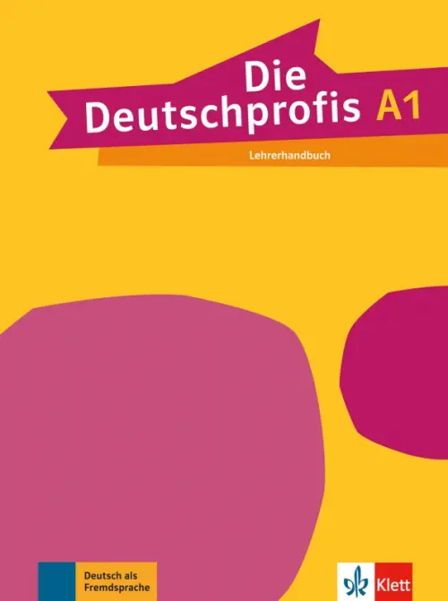 

Die Deutschprofis A1. Lehrerhandbuch, Оранжевый