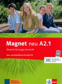 Magnet neu A2.1. Deutsch für junge Lernende. Kurs- und Arbeitsbuch mit Audio-CD