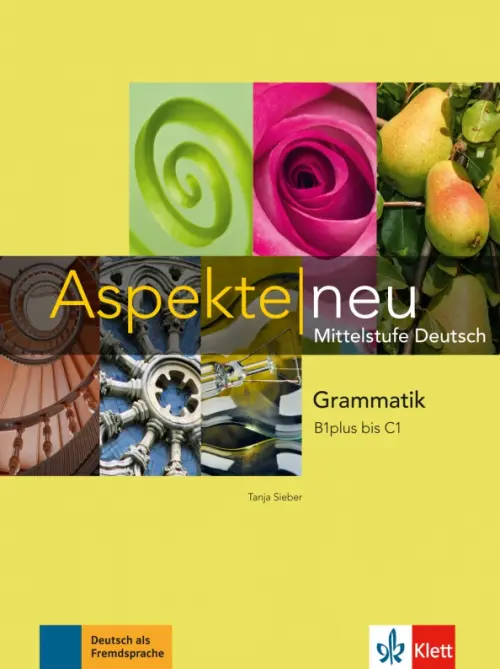 

Aspekte neu. B1 plus bis C1. Grammatik. Mittelstufe Deutsch, Жёлтый