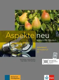 Aspekte neu. C1. Arbeitsbuch mit Audio-CD. Mittelstufe Deutsch