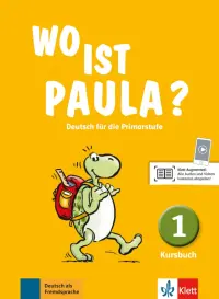 Wo ist Paula? 1. Deutsch für die Primarstufe. Kursbuch