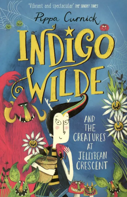 

Indigo Wilde and the Creatures at Jellybean Crescent, Голубой