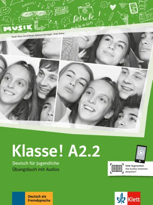

Klasse! A2.2. Deutsch für Jugendliche. Übungsbuch mit Audios, Зелёный