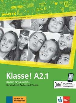 Klasse! A2.1. Deutsch für Jugendliche. Kursbuch mit Audios und Videos