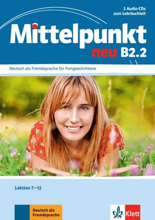 

Mittelpunkt neu B2.2. 2 Audio-CDs zum Lehrbuch, Lektion 7-12, Синий