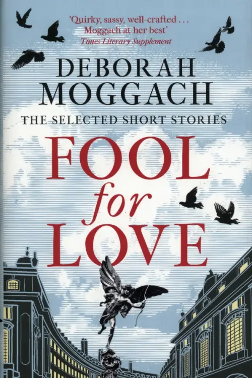 

Fool for Love. The Selected Short Stories, Голубой