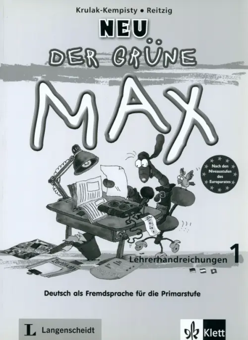 

Der grüne Max Neu 1. Deutsch als Fremdsprache für die Primarstufe. Lehrerhandbuch, Серый