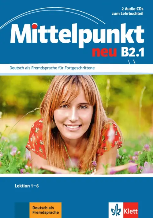 

Mittelpunkt neu B2.1. 2 Audio-CDs zum Lehrbuch, Lektion 1-6, Синий