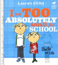 I Am Too Absolutely Small For School