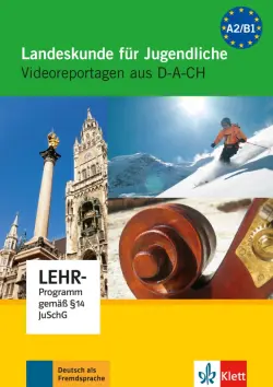 Landeskunde für Jugendliche. Videoreportagen aus D-A-CH. DVD-Video