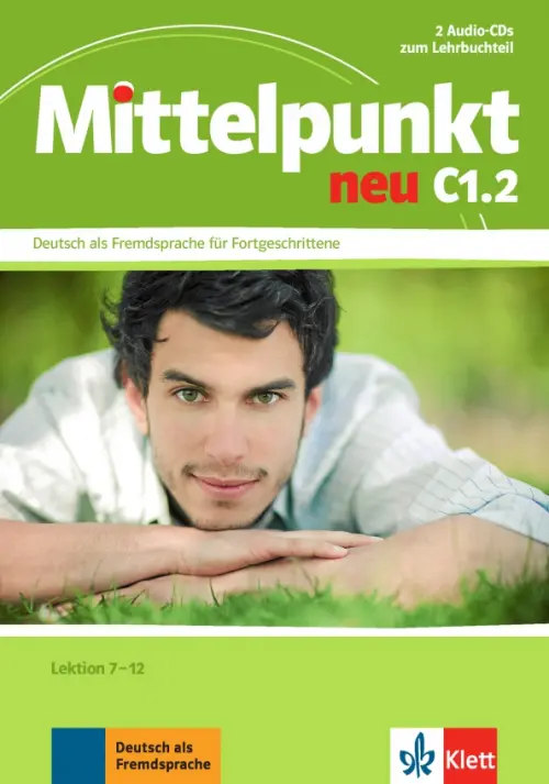 

Mittelpunkt neu C1.2. 2 Audio-CDs zum Lehrbuch, Lektion 7-12, Зелёный