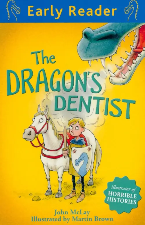 

The Dragon's Dentist, Жёлтый