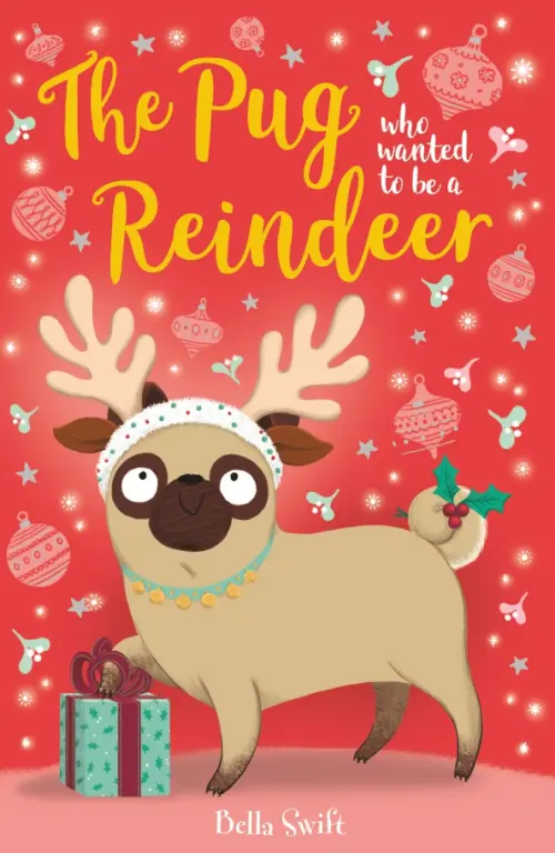 

The Pug Who Wanted to Be A Reindeer, Красный