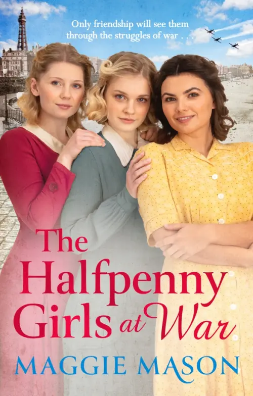 

The Halfpenny Girls at War
