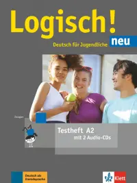 Logisch! neu A2. Deutsch für Jugendliche. Testheft mit 2 Audio-CDs