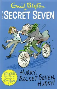 Hurry, Secret Seven, Hurry!