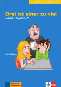 Drei ist einer zu viel. Leicht & logisch A1 + Online