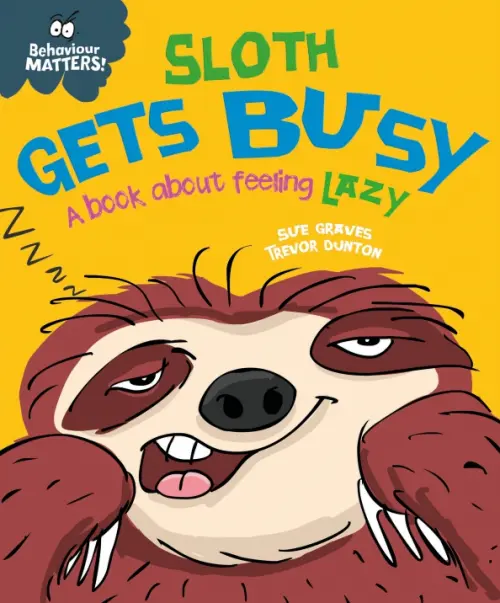 

Sloth Gets Busy. A book about feeling lazy, Жёлтый