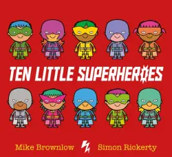 Ten Little Superheroes