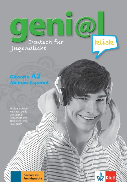 

Geni@l klick A2. Deutsch als Fremdsprache für Jugendliche. Glossar Deutsch-Spanisch, Серый