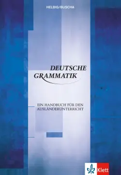 Deutsche Grammatik. Ein Handbuch für den Ausländerunterricht