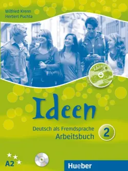 Ideen 2. Arbeitsbuch mit 2 Audio-CDs zum Arbeitsbuch + CD-ROM. Deutsch als Fremdsprache