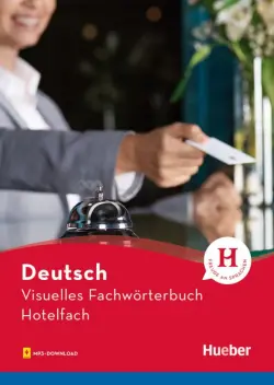 Visuelles Fachwörterbuch Hotelfach. Buch mit Audios online