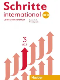 Schritte international Neu 3. Lehrerhandbuch. Deutsch als Fremdsprache