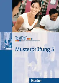 TestDaF Musterprüfung 3. Heft mit Audio-CD. Test Deutsch als Fremdsprache. Deutsch als Fremdsprache