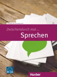 Zwischendurch mal ... Sprechen A1-A2. Kopiervorlagen. Deutsch als Fremdsprache