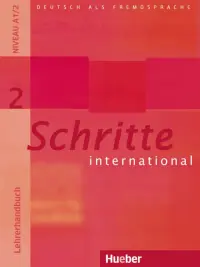 Schritte international 2. Lehrerhandbuch. Deutsch als Fremdsprache