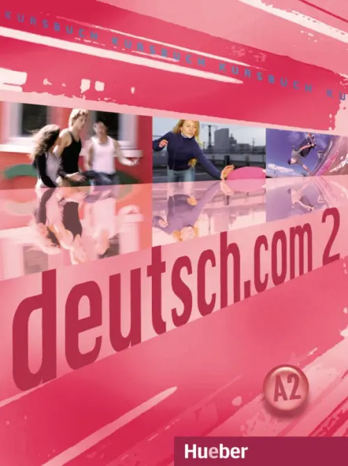 

Deutsch.com 2. Kursbuch. Deutsch als Fremdsprache, Красный