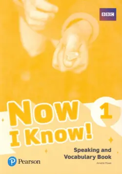 Now I Know! Level 1. Speaking and Vocabulary Book. A1