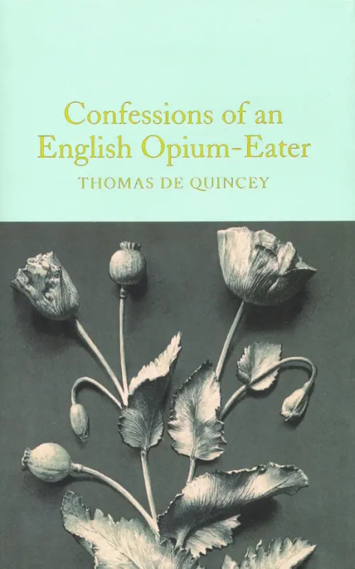 

Confessions of an English Opium-Eater, Голубой