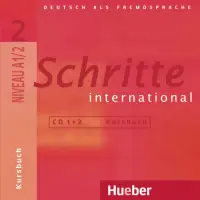 Schritte international 2. 2 Audio-CDs zum Kursbuch. Deutsch als Fremdsprache