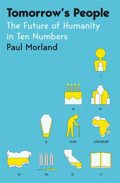 

Tomorrow's People. The Future of Humanity in Ten Numbers, Голубой