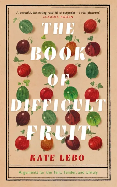 

The Book of Difficult Fruit. Arguments for the Tart, Tender, and Unruly, Жёлтый