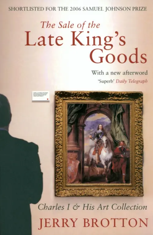 

The Sale of the Late King's Goods. Charles I and His Art Collection, Жёлтый