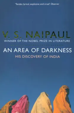 An Area of Darkness. His Discovery of India