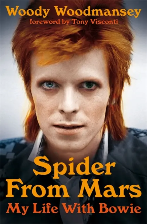 

Spider from Mars. My Life with Bowie