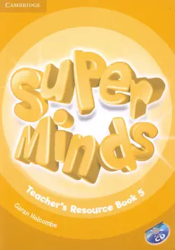 Super Minds. Level 5. Teacher's Resource Book with Audio CD