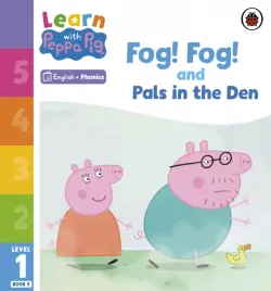 Fog! Fog! and In the Den. Level 1 Book 5