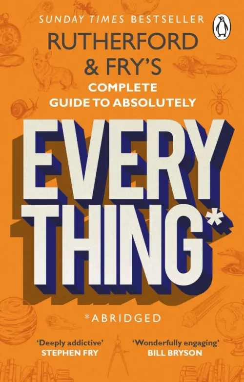 

Rutherford and Fry’s Complete Guide to Absolutely Everything. Abridged, Оранжевый