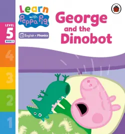 George and the Dinobot. Level 5 Book 5