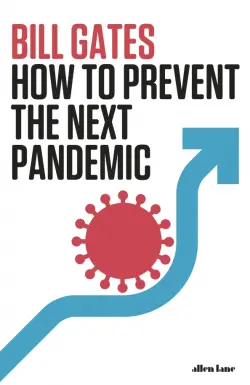 How To Prevent the Next Pandemic