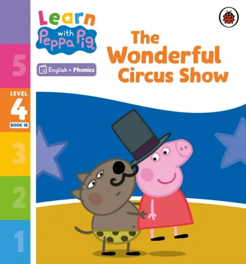 

The Wonderful Circus Show. Level 4 Book 18
