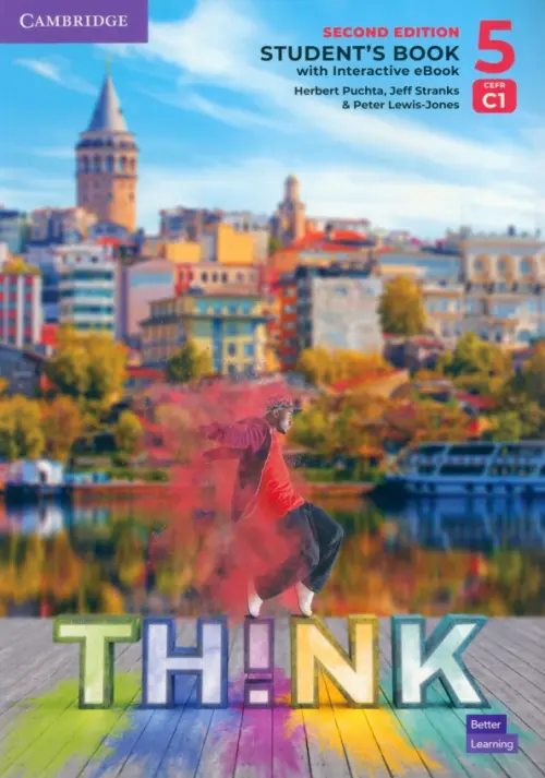 Think. Level 5. Students Book with Interactive eBook - Puchta Herbert, Stranks Jeff, Lewis-Jones Peter