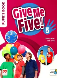 Give Me Five! Level 5. Pupil's Book Pack